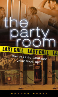 Last Call : The Party Room - Morgan Burke