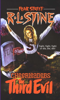 The Third Evil : Fear Street Cheerleaders - R. L. Stine