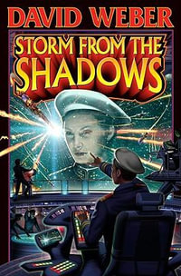 Storm From The Shadows : Disciples of Honor - David Weber