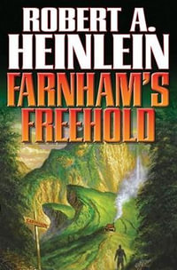Farnham's Freehold - Robert A. Heinlein