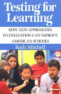 Testing for Learning - Ruth Mitchell
