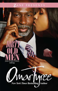Dirty Old Men : Anthology - Omar Tyree