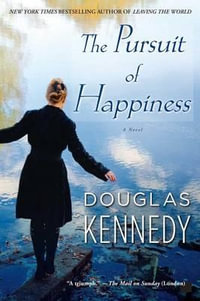 The Pursuit of Happiness - Douglas Kennedy
