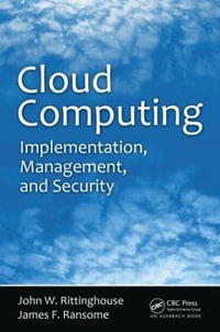 Cloud Computing : Implementation, Management, and Security - John W. Rittinghouse