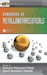 Handbook of Metallonutraceuticals : Nutraceuticals - Jayant N. Lokhande