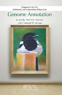 Genome Annotation : Chapman & Hall/CRC Computational Biology Series - Christoph W. Sensen