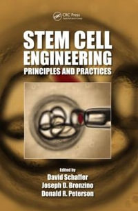 Stem Cell Engineering : Principles and Practices - David Schaffer