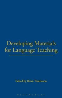 Developing Materials for Language Teaching : Second Edition - Brian Tomlinson