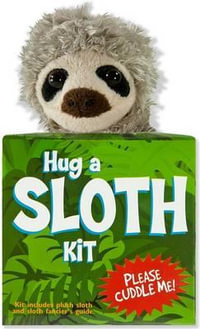 Hug a Sloth Kit : Book and Plush Toy Gift Set - Inc Peter Pauper Press