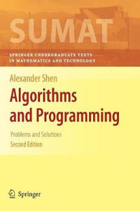 Algorithms and Programming : Problems and Solutions - Alexander Shen