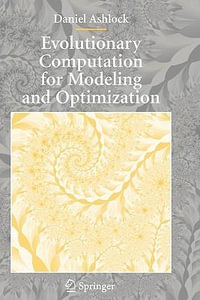 Evolutionary Computation for Modeling and Optimization - Daniel Ashlock