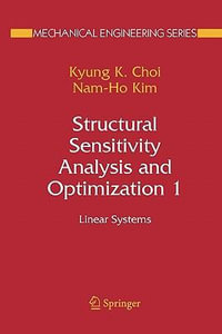 Structural Sensitivity Analysis and Optimization 1 : Linear Systems - Kyung K. Choi