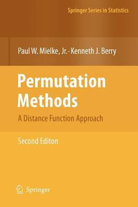 Permutation Methods : A Distance Function Approach - Paul W. Mielke