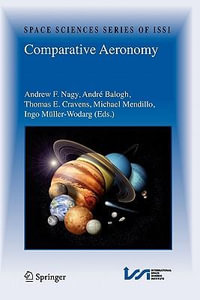 Comparative Aeronomy : Space Sciences Series of Issi - Andrew F. Nagy