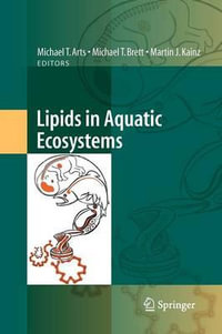 Lipids in Aquatic Ecosystems - Michael T. Arts