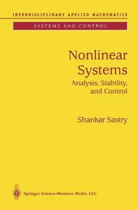 Nonlinear Systems : Analysis, Stability, and Control - Shankar Sastry