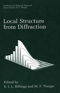 Local Structure from Diffraction : Fundamental Materials Research - simon Billinge