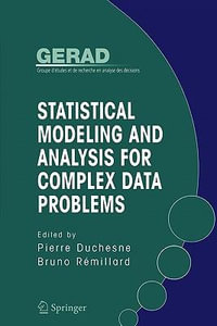 Statistical Modeling and Analysis for Complex Data Problems - Pierre Duchesne