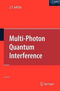 Multi-Photon Quantum Interference - Zhe-Yu Jeff Ou