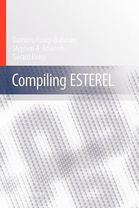 Compiling Esterel - Dumitru Potop-Butucaru