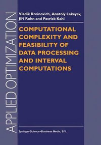 Computational Complexity and Feasibility of Data Processing and Interval Computations : Applied Optimization - V. Kreinovich