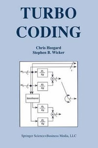 Turbo Coding : The Springer International Series in Engineering and Computer Science - Chris Heegard