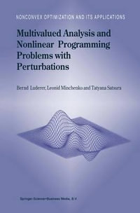 Multivalued Analysis and Nonlinear Programming Problems with Perturbations : Nonconvex Optimization and Its Applications - Bernd Luderer