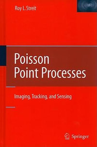 Poisson Point Processes : Imaging, Tracking, and Sensing - Roy L. Streit