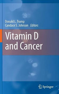 Vitamin D and Cancer - Donald L. Trump
