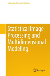 Statistical Image Processing and Multidimensional Modeling - Paul Fieguth