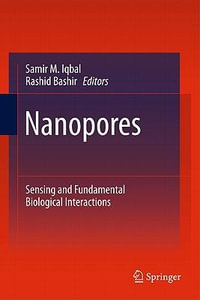 Nanopores : Sensing and Fundamental Biological Interactions - Rashid Bashir