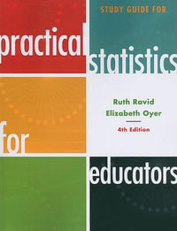 Study Guide for Practical Statistics for Educators - Elizabeth Oyer