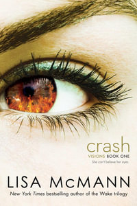 Crash : Visions - Lisa McMann