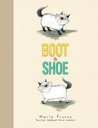 Boot & Shoe - Marla Frazee