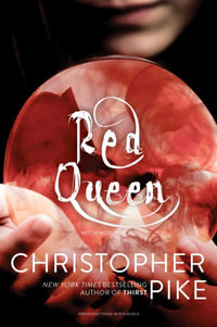 Red Queen : Witch World : Book 3 - Christopher Pike