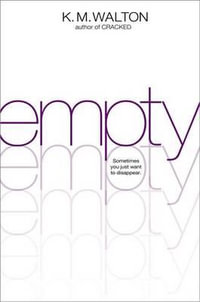 Empty - K M Walton