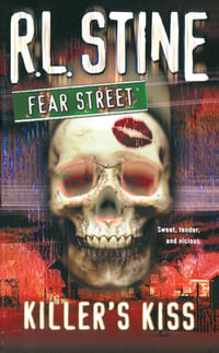 Killer's Kiss : Fear Street - R.L. Stine