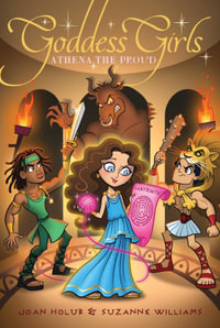 Athena the Proud : Goddess Girls - Joan Holub