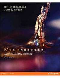 Macroeconomics : 4th Australasian Edition - Olivier Blanchard