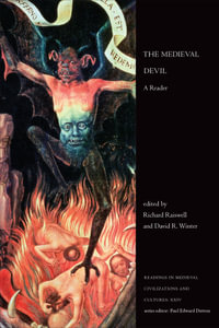 The Medieval Devil : A Reader - Richard Raiswell