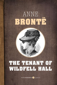 The Tenant Of Wildfell Hall - Anne Bronte