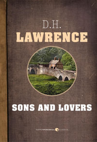 Sons And Lovers - D. H. Lawrence