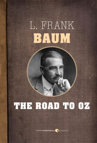 The Road To Oz - L. Frank Baum