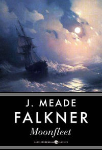 Moonfleet - John Meade Falkner