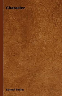 Character - Samuel Smiles