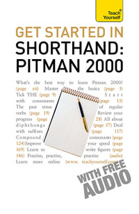 Get Started In Shorthand Pitman 2000 : Teach Yourself - Pitman Publishing