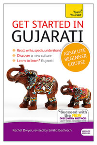 Get Started in Gujarati Beginner Course : Teach Yourself - Rachel Dwyer