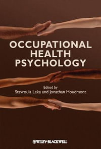 Occupational Health Psychology - Stavroula Leka