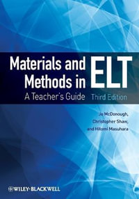 Materials and Methods in ELT : A Teacher's Guide - Jo McDonough