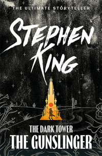 The Gunslinger - Film Tie-In : Dark Tower : Book 1 - Stephen King